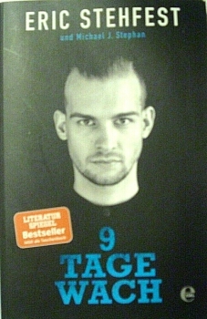 9 Tage wach von Eric Stehfest und Michael J. Stephan